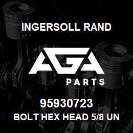 95930723 Ingersoll Rand BOLT HEX HEAD 5/8 UNC X 2.0-ZINC PLT | AGA Parts