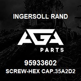 95933602 Ingersoll Rand SCREW-HEX CAP.35A2D230Z1 | AGA Parts