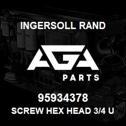 95934378 Ingersoll Rand SCREW HEX HEAD 3/4 UNC X 2LG PLAT | AGA Parts