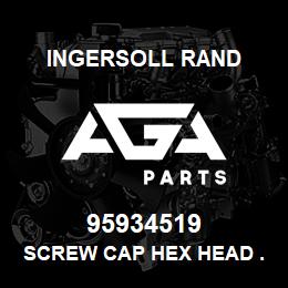 95934519 Ingersoll Rand SCREW CAP HEX HEAD .63 X 2.25 LONGONG | AGA Parts