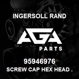 95946976 Ingersoll Rand SCREW CAP HEX HEAD .63 X 4.5 LONG | AGA Parts