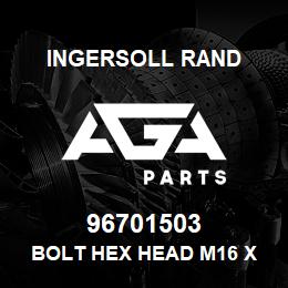 96701503 Ingersoll Rand BOLT HEX HEAD M16 X 90 | AGA Parts