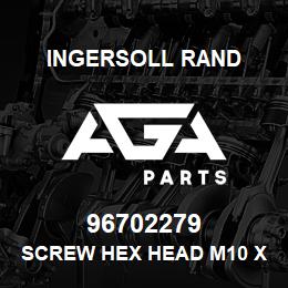 96702279 Ingersoll Rand SCREW HEX HEAD M10 X 20.0 LONG | AGA Parts