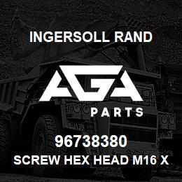 96738380 Ingersoll Rand SCREW HEX HEAD M16 X 30L | AGA Parts