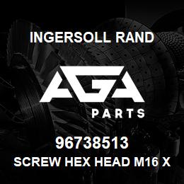 96738513 Ingersoll Rand SCREW HEX HEAD M16 X 45 ZINC PLTD | AGA Parts