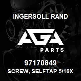 97170849 Ingersoll Rand SCREW, SELFTAP 5/16X3/4 . | AGA Parts