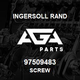 97509483 Ingersoll Rand SCREW | AGA Parts