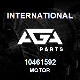 10461592 International MOTOR | AGA Parts