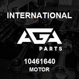10461640 International MOTOR | AGA Parts