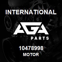 10478998 International MOTOR | AGA Parts