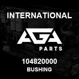 104820000 International BUSHING | AGA Parts