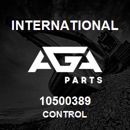 10500389 International CONTROL | AGA Parts