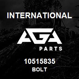 10515835 International BOLT | AGA Parts