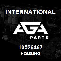 10526467 International HOUSING | AGA Parts