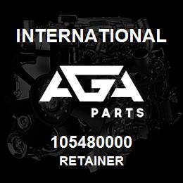 105480000 International RETAINER | AGA Parts