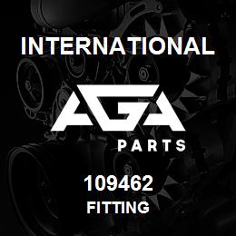 109462 International FITTING | AGA Parts