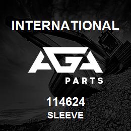 114624 International SLEEVE | AGA Parts