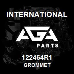122464R1 International GROMMET | AGA Parts