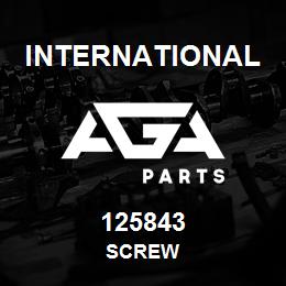 125843 International SCREW | AGA Parts