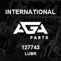 127743 International LUBR | AGA Parts