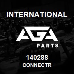 140288 International CONNECTR | AGA Parts