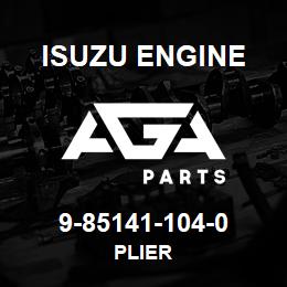 9-85141-104-0 Isuzu Diesel PLIER | AGA Parts