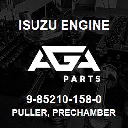 9-85210-158-0 Isuzu Diesel PULLER, PRECHAMBER | AGA Parts