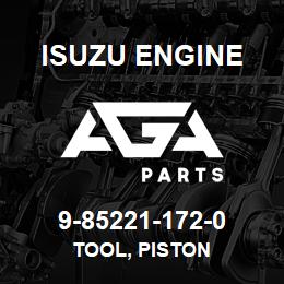 9-85221-172-0 Isuzu Diesel TOOL, PISTON | AGA Parts