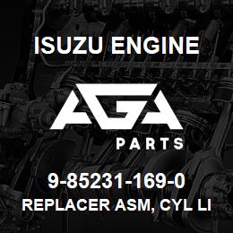 9-85231-169-0 Isuzu Diesel REPLACER ASM, CYL LINER | AGA Parts