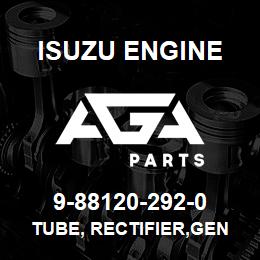 9-88120-292-0 Isuzu Diesel TUBE, RECTIFIER,GEN | AGA Parts