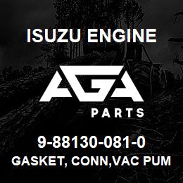 9-88130-081-0 Isuzu Diesel GASKET, CONN,VAC PUMP | AGA Parts