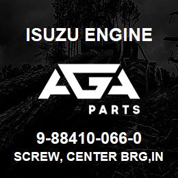 9-88410-066-0 Isuzu Diesel SCREW, CENTER BRG,INJ PUMP | AGA Parts