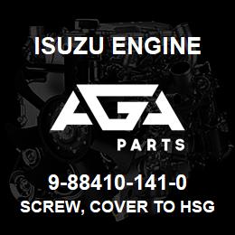 9-88410-141-0 Isuzu Diesel SCREW, COVER TO HSG | AGA Parts