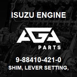 9-88410-421-0 Isuzu Diesel SHIM, LEVER SETTING,GOV | AGA Parts