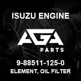 9-88511-125-0 Isuzu Diesel ELEMENT, OIL FILTER | AGA Parts
