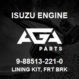 9-88513-221-0 Isuzu Diesel LINING KIT, FRT BRK | AGA Parts