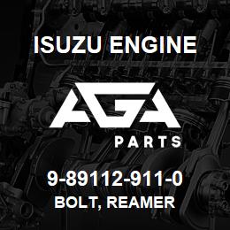 9-89112-911-0 Isuzu Diesel BOLT, REAMER | AGA Parts