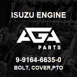 9-9164-6635-0 Isuzu Diesel BOLT, COVER,PTO | AGA Parts