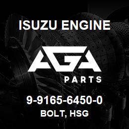 9-9165-6450-0 Isuzu Diesel BOLT, HSG | AGA Parts