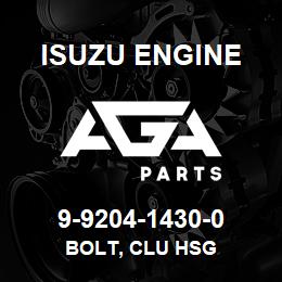 9-9204-1430-0 Isuzu Diesel BOLT, CLU HSG | AGA Parts