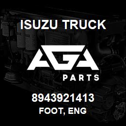 8943921413 Isuzu Truck FOOT, ENG | AGA Parts