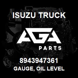 8943947361 Isuzu Truck GAUGE, OIL LEVEL | AGA Parts