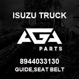 8944033130 Isuzu Truck GUIDE,SEAT BELT | AGA Parts