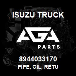 8944033170 Isuzu Truck PIPE, OIL, RETU | AGA Parts