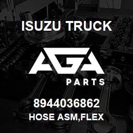 8944036862 Isuzu Truck HOSE ASM,FLEX | AGA Parts