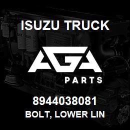 8944038081 Isuzu Truck BOLT, LOWER LIN | AGA Parts