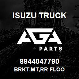 8944047790 Isuzu Truck BRKT,MT,RR FLOO | AGA Parts