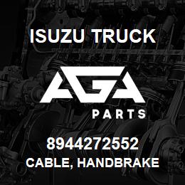 8944272552 Isuzu Truck CABLE, HANDBRAKE | AGA Parts