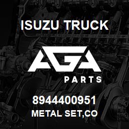 8944400951 Isuzu Truck METAL SET,CO | AGA Parts