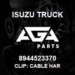 8944523370 Isuzu Truck CLIP: CABLE HAR | AGA Parts